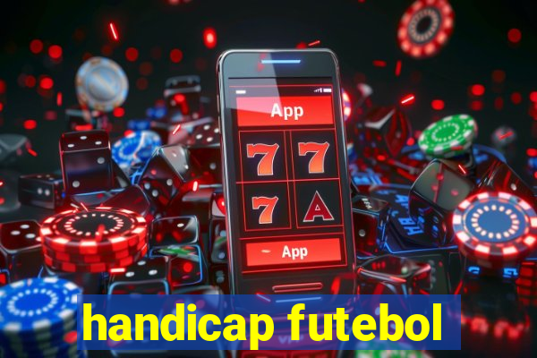 handicap futebol